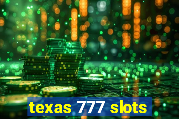 texas 777 slots